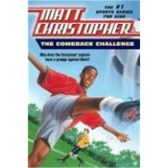 Comeback Challenge, Matt Christopher Sports Series - 1
